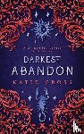 Cross, Katie - Darkest Abandon