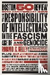 Kelley, Robin D. G. - The Responsibility of Intellectuals in the Age of Fascism and Genocide
