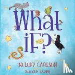 Carlson, Melody - What If?