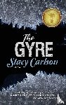 Carlson, Stacy - The Gyre