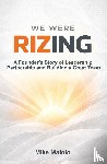 Maiolo, Mike - We Were Rizing