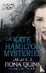 Quinn, Fiona - The Kate Hamilton Mysteries Boxed Set
