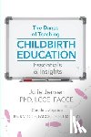 Livingston, Connie - The Dance of Teaching Childbirth Education: Essentials and Insights