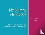 Johnson, Kathy M - My Bullying Handbook