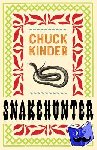 Kinder, Chuck - Snakehunter