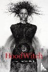 Hicks, Faylita - HoodWitch