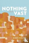 Marvit, Moshe Zvi - Nothing Vast