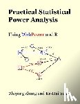 Yuan, Ke-Hai - Practical Statistical Power Analysis using WebPower and R