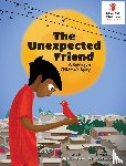 Rahman, Raya Rashna - The Unexpected Friend - a Rohingya Children's Story