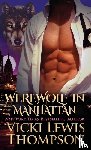 Thompson, Vicki Lewis - Werewolf in Manhattan