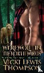 Thompson, Vicki Lewis - Werewolf in the North Woods
