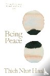 Hanh, Thich Nhat - Being Peace