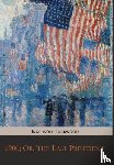 Lockwood, Ingersoll - 1900; Or, The Last President