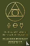 Trismegistus, Hermes, Three Initiates, The - The Emerald Tablet of Hermes & The Kybalion