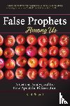 Kent, Philpott a - False Prophets Among Us