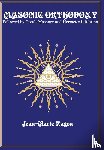 Ragon, Jean-Marie - MASONIC ORTHODOXY