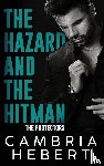 Hebert, Cambria - The Hazard and the Hitman