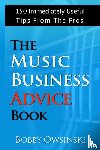 Owsinski, Bobby - The Music Business Advice Book