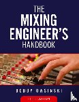Owsinski, Bobby - The Mixing Engineer's Handbook 5th Edition