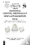 - Diamond: Genesis, Mineralogy and Geochemistry
