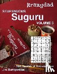 Bumgardner, Jim - Krazydad Stupendous Suguru Volume 5: 108 Puzzles of Unusual Size