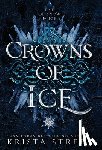 Street, Krista - Crowns of Ice