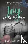Pope, Rosemary - Joy in Suffering
