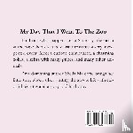 Marcotte, Sheila - The Day That I Went To The Zoo