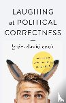 Cook, David - Laughing at Political Correctness