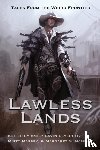 McGuire, Seanan, Hunter, Faith, Gilman, Laura Anne - Lawless Lands
