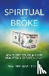 Taylor, Jennifer Noel - Spiritual and Broke
