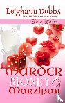 Dobbs, Leighann - Murder, Money & Marzipan