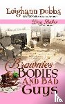 Dobbs, Leighann - Brownies, Bodies and Bad Guys