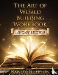 Ellefson, Randy - The Art of World Building Workbook