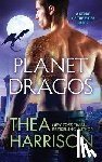 Harrison, Thea - Planet Dragos