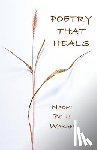 Wakan, Naomi Beth - Poetry That Heals