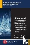  - Science and Technology Diplomacy, Volume I