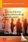 Watterson, James M. - A Simple Guide to Understanding Compressors