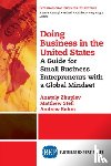 Zhuplev, Anatoly, Stefl, Matthew, Rohm, Andrew - Doing Business in the United States