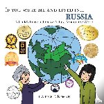 Roman, Carole P - If You Were Me and Lived in... Russia