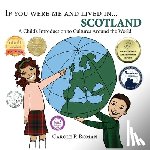 Roman, Carole P - If You Were Me and Lived in... Scotland
