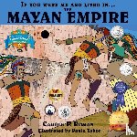 Roman, Carole P - If You Were Me and Lived in... the Mayan Empire