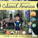 Roman, Carole P - If You Were Me and Lived in... Colonial America