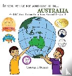 Roman, Carole P, Wierenga, Kelsea - If You Were Me and Lived in... Australia