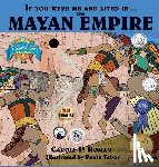 Roman, Carole P - If You Were Me and Lived in....the Mayan Empire