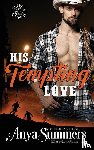 Summers, Anya - His Tempting Love