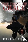Young, Donna M. - The Daze of Grace
