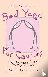 Ayne, Blythe - Bed Yoga for Couples