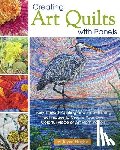 Hughes, Joyce - Creating Art Quilts with Panels