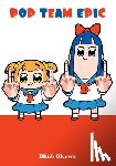 Okawa, Bkub - Pop Team Epic